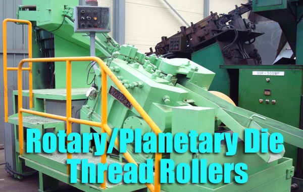 Rotary Planetary Die Thread Rollers